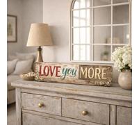 Love You More Metal Sign, 16 x 4 Inch Vintage Decorative Tin Sign Wall Art with Romantic Quote for Bedroom, Living Room, Hallway or Above Door Home Décor - Ideal for Valentine’s Day, Anniversary