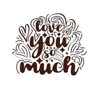 Love You so Much Typography Motivational Quote Design Wall Decals PVC 65.6x78.2cm Window Decals Coffee
