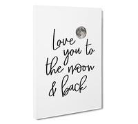 Love You To The Moon And Back V2 Typography Canvas Print | Gallery Wrapped 30mm Frame Wall Art | 30x20 inches | Ready to Hang | Contemporary Typography Picture | Living Room Bedroom Lounge Office