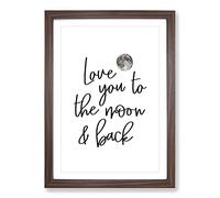 Love You to The Moon and Back V2 Typography Framed Print | A2 Walnut Framed Wall Art | Ready to Hang | Modern Love Picture | Living Room Bedroom Lounge Office
