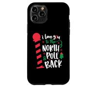 Love You to the North Pole & Back Christmas Matching Family Case for iPhone 11 Pro