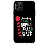 Love You to the North Pole & Back Christmas Matching Family Case for iPhone 11 Pro Max