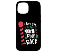 Love You to the North Pole & Back Christmas Matching Family Case for iPhone 15