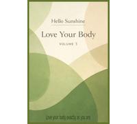 Love Your Body: A Hello Sunshine Self-Love Journal for Movement, Rest, and Body Appreciation