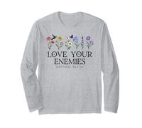 Love Your Enemies Christian Bible Verse Matthew 5:43 5 44 Long Sleeve T-Shirt