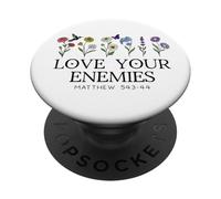 Love Your Enemies Christian Bible Verse Matthew 5:43 5 44 PopSockets Adhesive PopGrip