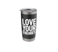 Love Your Enemies Stainless Steel Insulated Tumbler