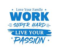 Love Your Family Work Super Hard Live Your Passion Wall Stickers 65.6x79.2cm Window Decals Blue