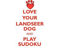 LOVE YOUR LANDSEER DOG AND PLAY SUDOKU LANDSEER DOG SUDOKU LEVEL 1 of 15