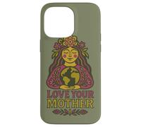 Love Your Mother Earth Gaia Goddess Nature Spiritual Design Case for iPhone 14 Pro Max