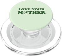 Love your mother vintage environmentally friendly day PopSockets PopGrip for MagSafe
