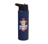 Love Your Neighbor As Yourself Stainless Steel Insulated Water Bottle
