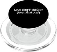 Love Your Neighbor Even That One Christian Faith Jesus PopSockets PopGrip for MagSafe