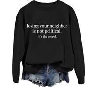 Love Your Neighbor Sweatshirt Loving Your Neighbor Long-Sleeve Shirt Unisex Black