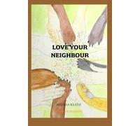 Love Your Neighbour (Empathy Book Series)