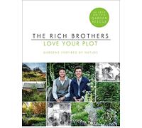 Love Your Plot: Gardens Inspired by Nature