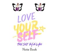 Love Your Self: Tru Self