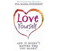 Love Yourself, and it Doesn't Matter Who You Marry