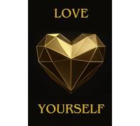 Love Yourself: Elegant Black Notebook with Geometric Gold Heart - Perfect for Journaling & Daily Notes