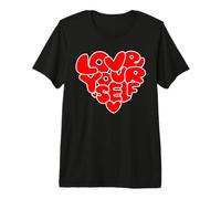 Love Yourself Heart Self Care Premium T-Shirt