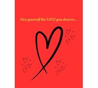 Love Yourself Journal, Self Love Writing Notebook: 100 Lined Pages for Journaling, Reflection & Notes