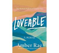 Loveable, Amber Rae, Hardback