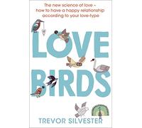 Lovebirds: How to live with the one you love