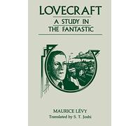Lovecraft: A Study in the Fantastic