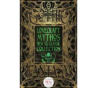 Lovecraft Mythos New & Classic Collection: (Gothic Fantasy)