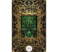 Lovecraft Mythos New & Classic Collection: (Gothic Fantasy)