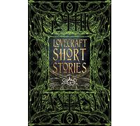Lovecraft Short Stories: (Gothic Fantasy New edition)