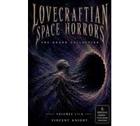 Lovecraftian Space Horrors The Grand Collection