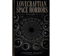 Lovecraftian Space Horrors: Volume 11