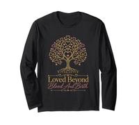 Loved Beyond Blood and Birth Bonus Mom Long Sleeve T-Shirt