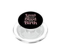 Loved Beyond Blood And Birth Bonus Mom PopSockets PopGrip for MagSafe