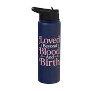 Loved Beyond Blood and Birth Bonus Mom Stainless Steel Insulated Water Bottle