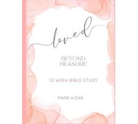 Loved Beyond Measure