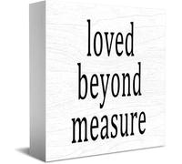 Loved Beyond Measure Wooden Box Sign Decorative Funny Office Home Decor Rustic Farmhouse Square Desk Decor Sign For Shelf 5 X 5 Inches