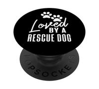 Loved By A Rescue Dog - Foster Mom Rescue Dad PopSockets Adhesive PopGrip
