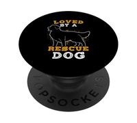 LOVED BY A Rescue Dog Lover PopSockets Adhesive PopGrip