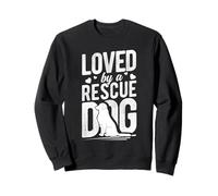 LOVED By A Rescue Dog Lover Sweatshirt