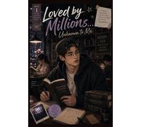 Loved by Millions… Unknown to Me: A Bookish Romance Comic About Fandom, Loneliness, and Quiet Love
