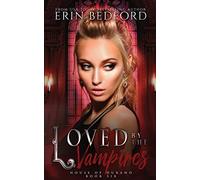Loved By The Vampires: 6 (House of Durand)