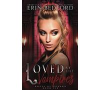 Loved by the Vampires (House of Durand)