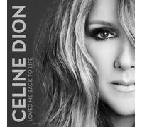 Loved Me Back to Life by Celine Dion (2013-07-28)