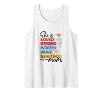 Loved Strong Worthy Brave Beautiful Mom Design Tank Top