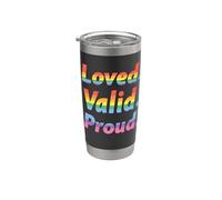 Loved Valid Proud LGBTQ Statement Pride Rainbow Stainless Steel Insulated Tumbler