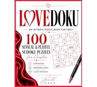 LOVEDOKU - An Intimate Puzzle Book for Two: 100 Sensual & Playful Sudoku Puzzles for Couples | Confessions, Tenderness Dares & Classy Fantasies | The Valentine's Day Gift for Couples Who Love to Play