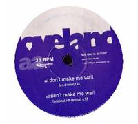 Loveland Featuring The Voice Of Rachel McFarlane - Dont Make Me Wait [12" VINYL]