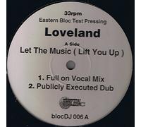 Loveland - Let The Music (Lift You Up)